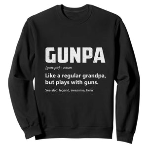Cool Gun Grandpa Enthusiast Sweatshirt Funny Gunpa Definition Like A Regular Grandpa But Plays With Guns TS02 Black Print Your Wear