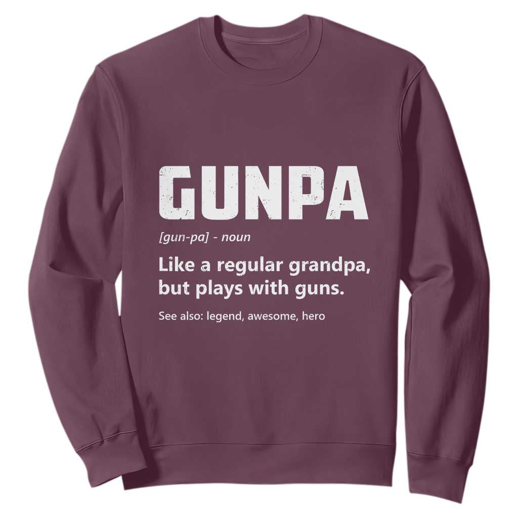 Cool Gun Grandpa Enthusiast Sweatshirt Funny Gunpa Definition Like A Regular Grandpa But Plays With Guns TS02 Maroon Print Your Wear