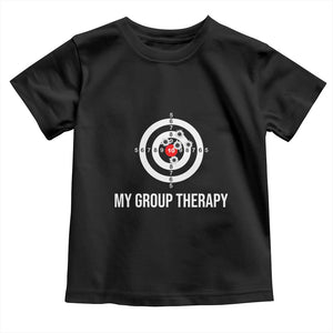 Gun Lover Toddler T Shirt My Group Therapy Shooting Range TS02 Black Print Your Wear