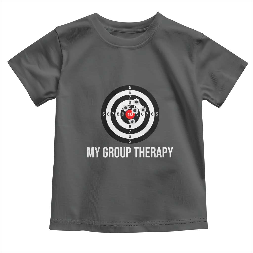 Gun Lover Toddler T Shirt My Group Therapy Shooting Range TS02 Dark Heather Print Your Wear