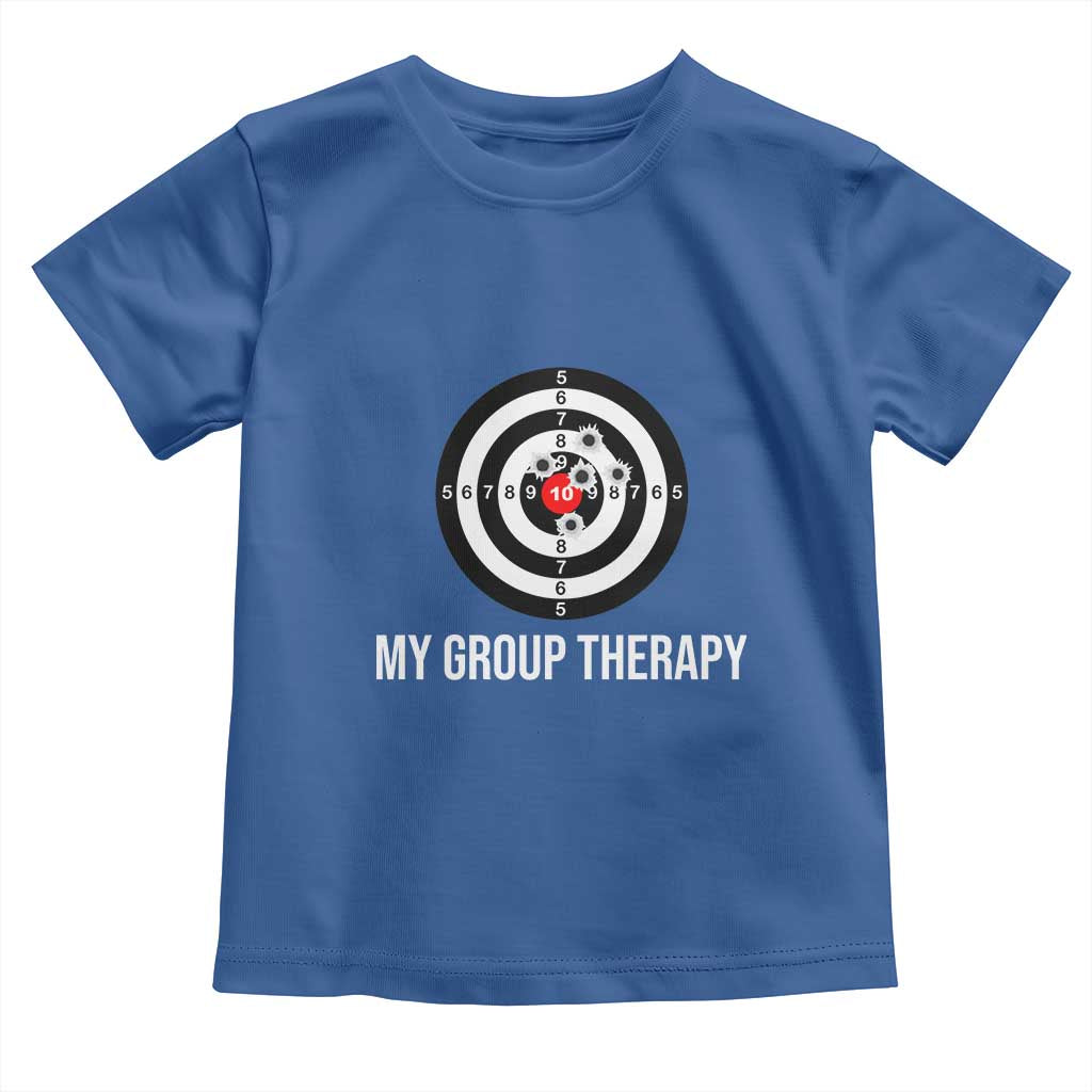 Gun Lover Toddler T Shirt My Group Therapy Shooting Range TS02 Royal Blue Print Your Wear