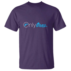 Funny Gun Owner T Shirt Only Guns Meme Parody TS02 Purple Print Your Wear
