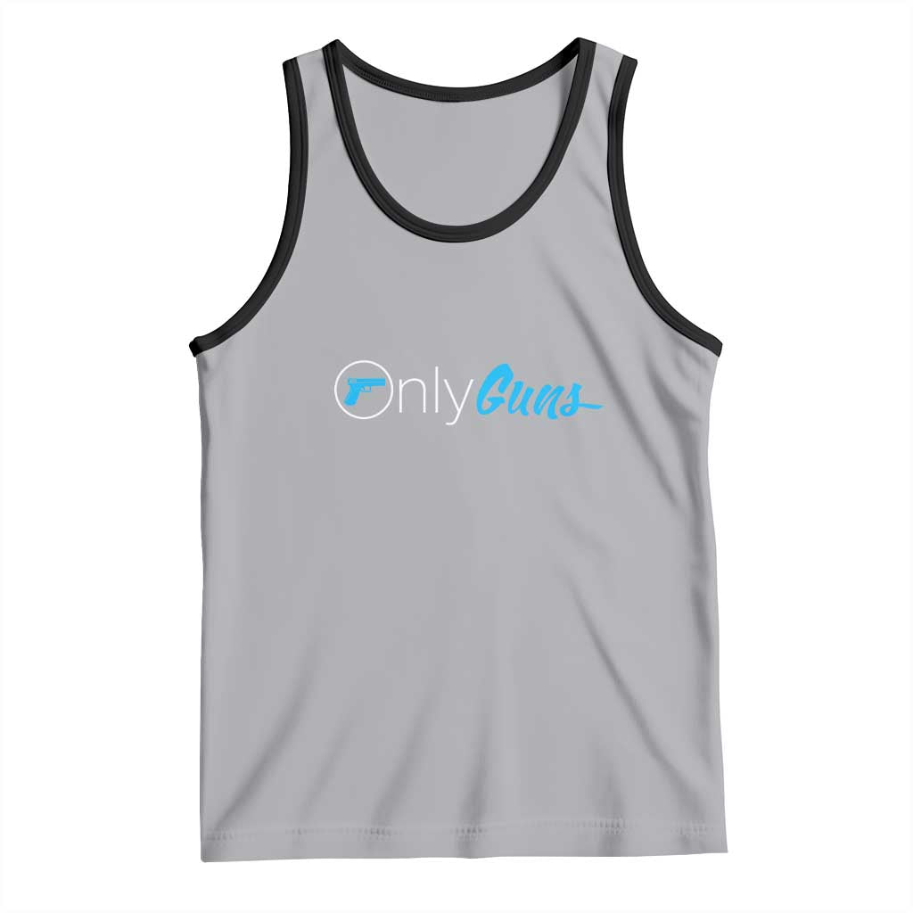 Funny Gun Owner Tank Top Only Guns Meme Parody TS02 Athletic Heather Black Print Your Wear