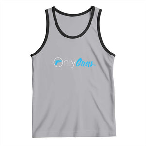 Funny Gun Owner Tank Top Only Guns Meme Parody TS02 Athletic Heather Black Print Your Wear