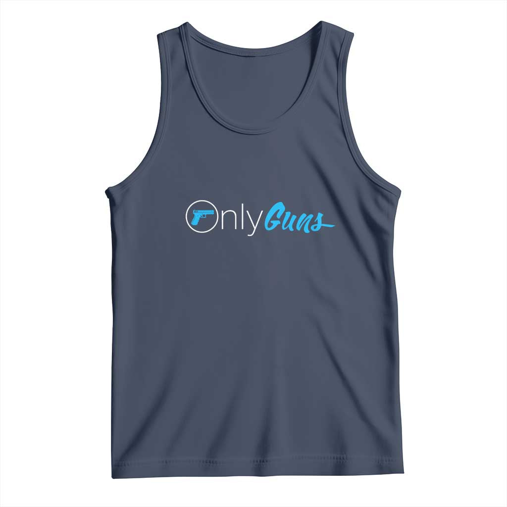 Funny Gun Owner Tank Top Only Guns Meme Parody TS02 Navy Print Your Wear