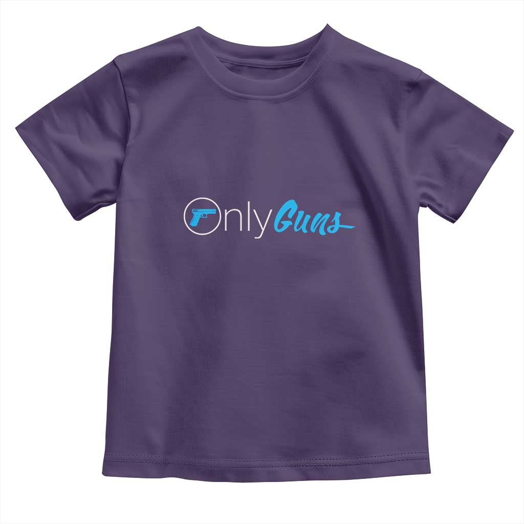 Funny Gun Owner Toddler T Shirt Only Guns Meme Parody TS02 Purple Print Your Wear