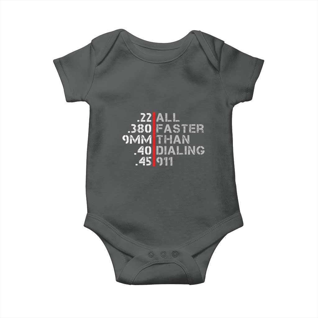 Funny Gun Owner Baby Onesie Faster Than Dialing 911 Bullet Diameter TS02 Dark Heather Print Your Wear