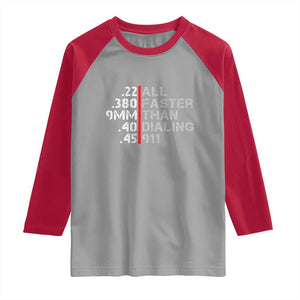 Funny Gun Owner Raglan Shirt Faster Than Dialing 911 Bullet Diameter TS02 Sport Gray Red Print Your Wear