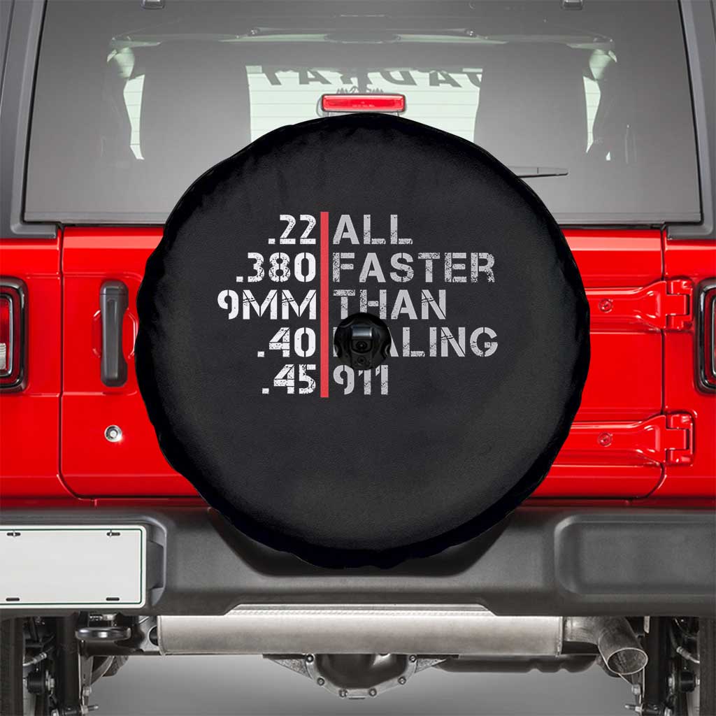 Funny Gun Owner Spare Tire Cover Faster Than Dialing 911 Bullet Diameter TS02 Black Print Your Wear