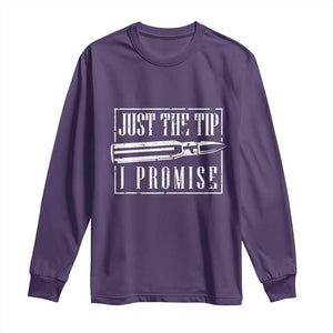 Funny Gun Owner Long Sleeve Shirt Just The Tip I Promise T-Shirt A Funny Gun Owner Tee TS02 Purple Print Your Wear