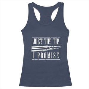 Funny Gun Owner Racerback Tank Top Just The Tip I Promise T-Shirt A Funny Gun Owner Tee TS02 Navy Print Your Wear