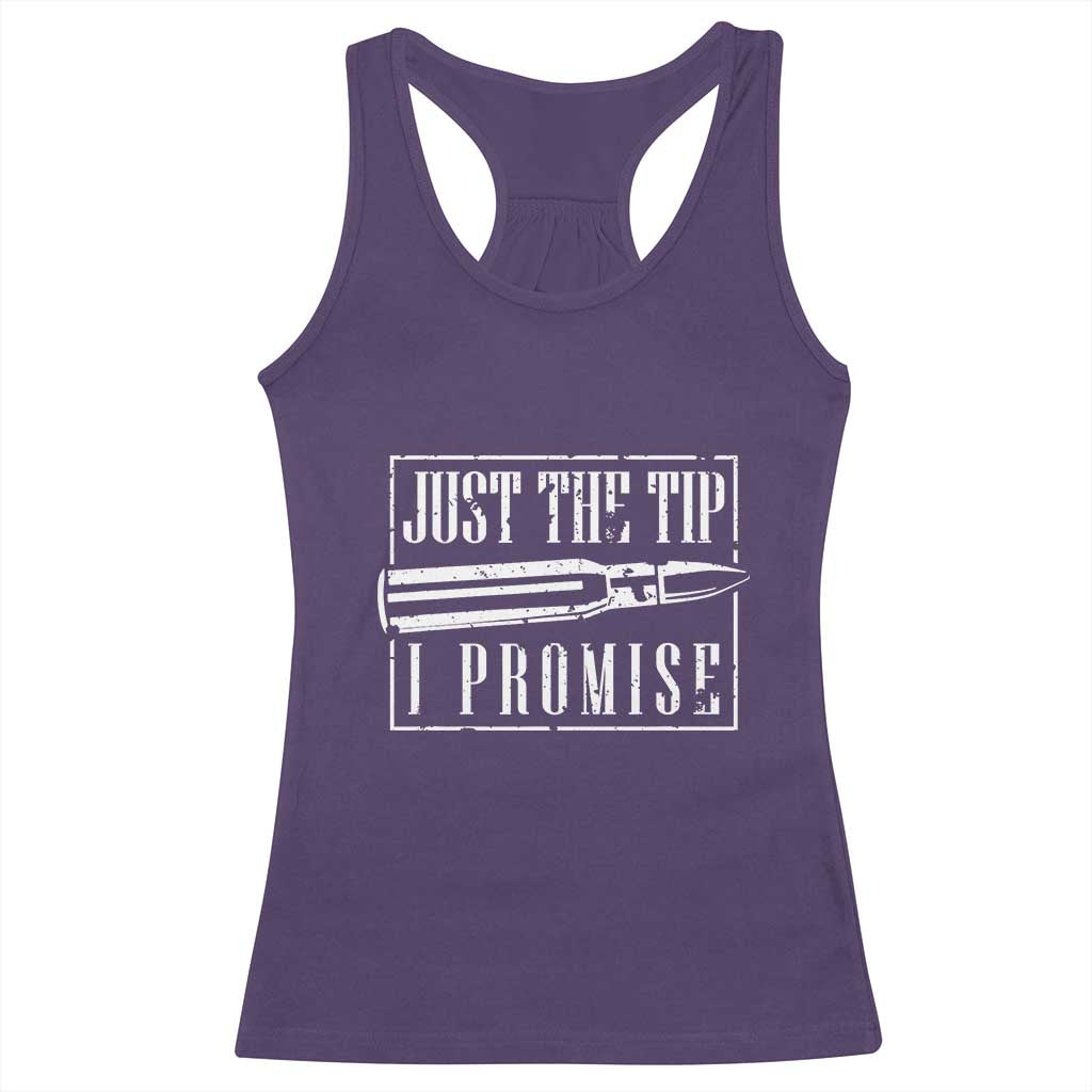 Funny Gun Owner Racerback Tank Top Just The Tip I Promise T-Shirt A Funny Gun Owner Tee TS02 Purple Print Your Wear