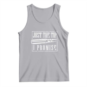 Funny Gun Owner Tank Top Just The Tip I Promise T-Shirt A Funny Gun Owner Tee TS02 Athletic Heather Print Your Wear
