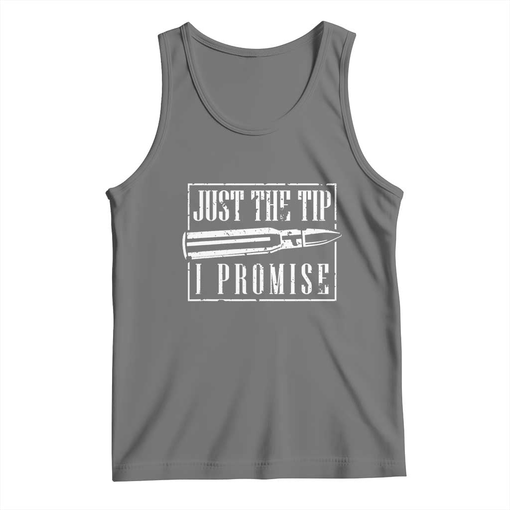 Funny Gun Owner Tank Top Just The Tip I Promise T-Shirt A Funny Gun Owner Tee TS02 Black Heather Print Your Wear
