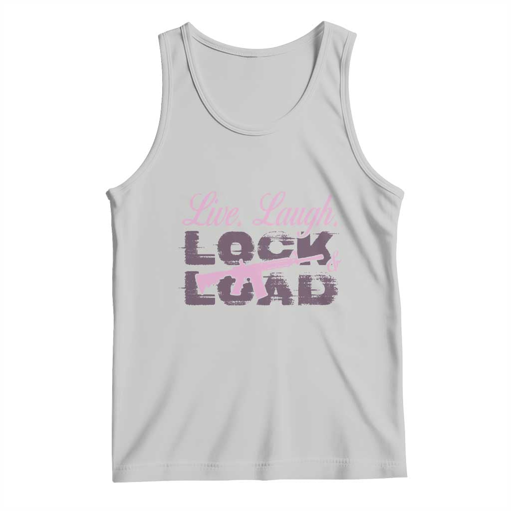 Funny Gun Girls Tank Top Live Laugh Lock And Load Guns Lover Girl Owner 2A TS02 Ash Print Your Wear