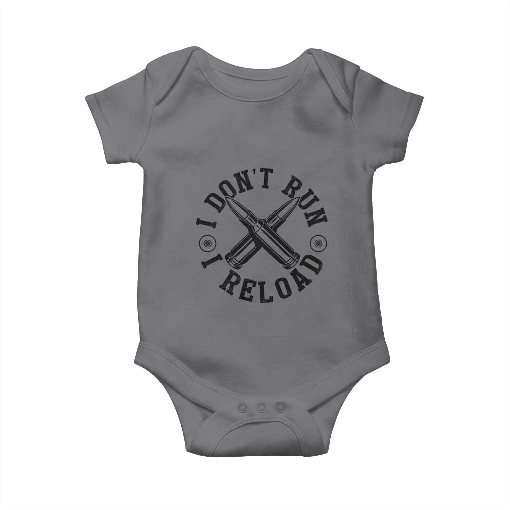 Gun Rights Baby Onesie I Don't Run I Reload Gun Rights American Flag patriots TS02 Charcoal Print Your Wear