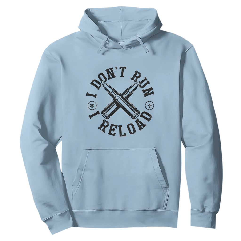 Gun Rights Hoodie I Don't Run I Reload Gun Rights American Flag patriots TS02 Light Blue Print Your Wear