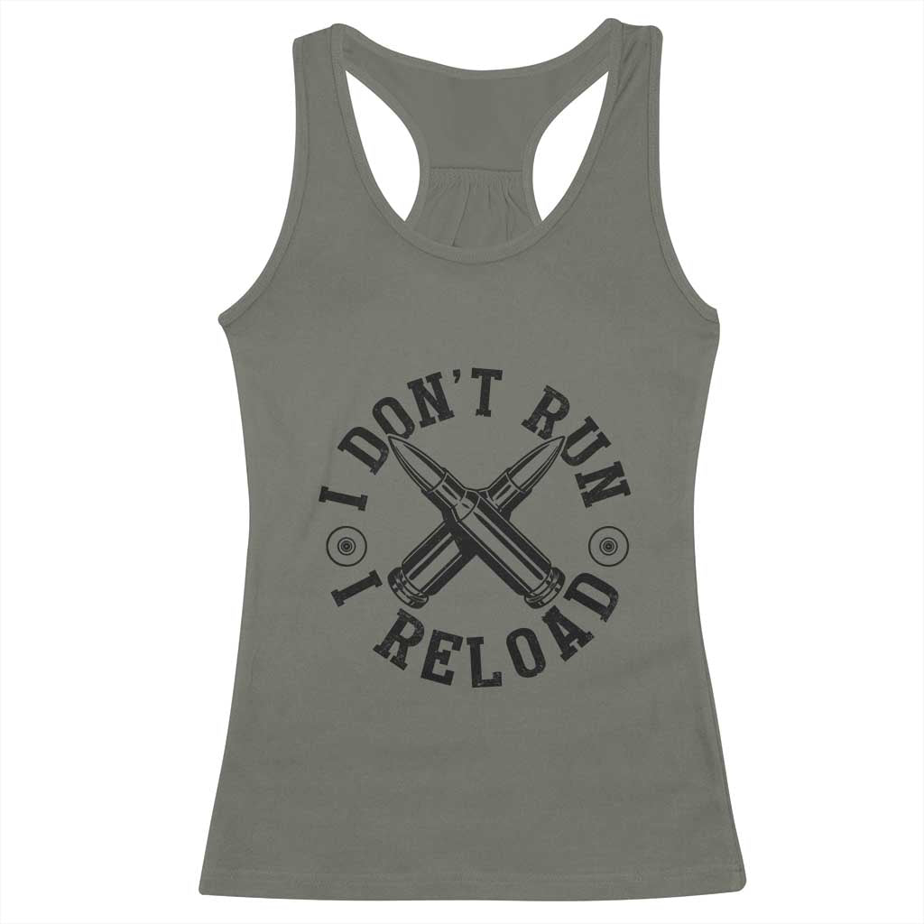 Gun Rights Racerback Tank Top I Don't Run I Reload Gun Rights American Flag patriots TS02 Military Green Print Your Wear