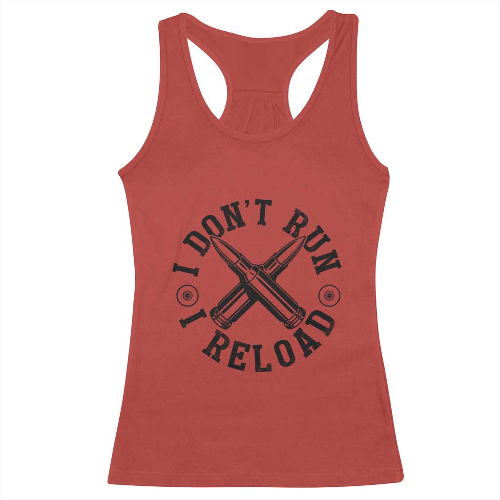 Gun Rights Racerback Tank Top I Don't Run I Reload Gun Rights American Flag patriots TS02 Red Print Your Wear