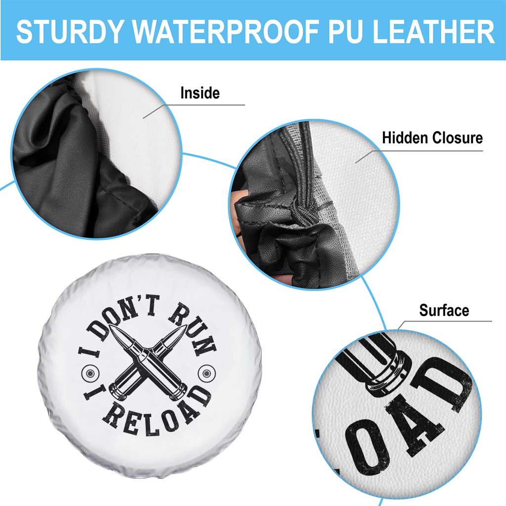 Gun Rights Spare Tire Cover I Don't Run I Reload Gun Rights American Flag Patriots TS02 Print Your Wear