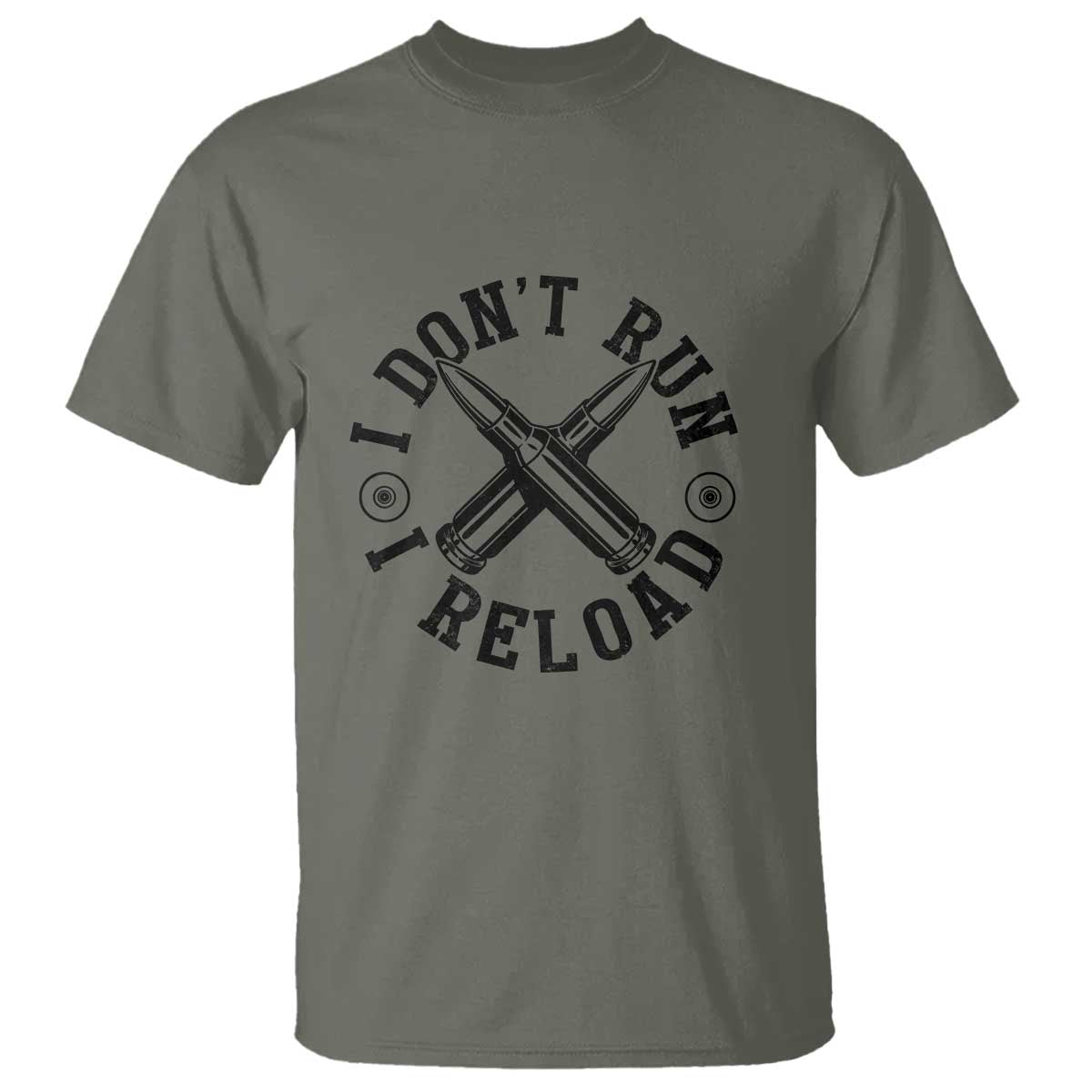 Gun Rights T Shirt I Don't Run I Reload Gun Rights American Flag patriots TS02 Military Green Print Your Wear