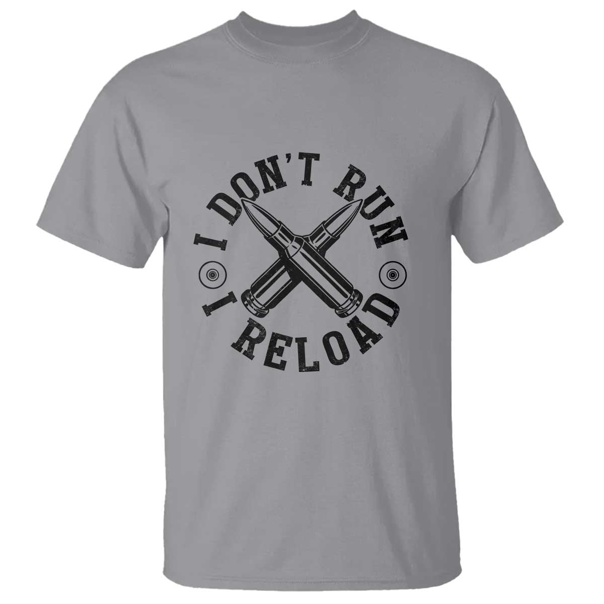 Gun Rights T Shirt I Don't Run I Reload Gun Rights American Flag patriots TS02 Sport Gray Print Your Wear