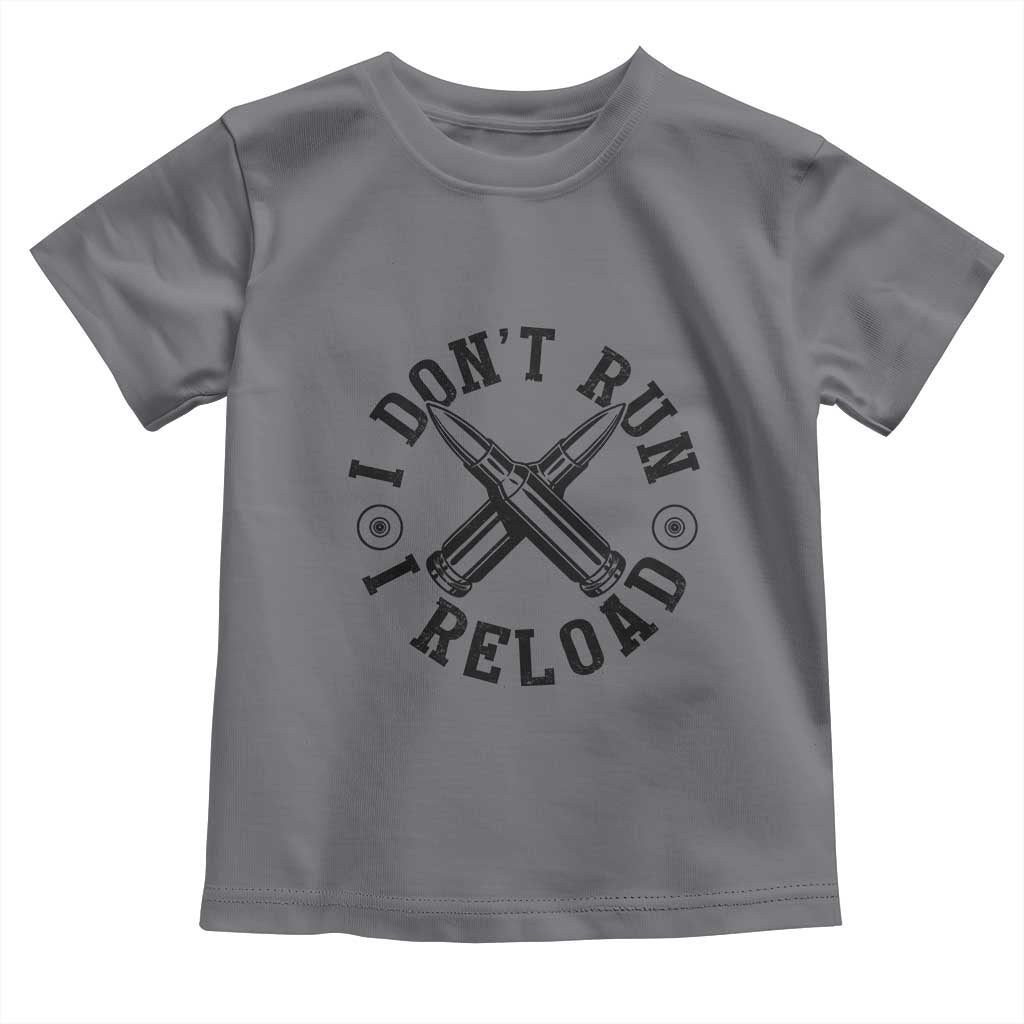 Gun Rights Toddler T Shirt I Don't Run I Reload Gun Rights American Flag patriots TS02 Charcoal Print Your Wear