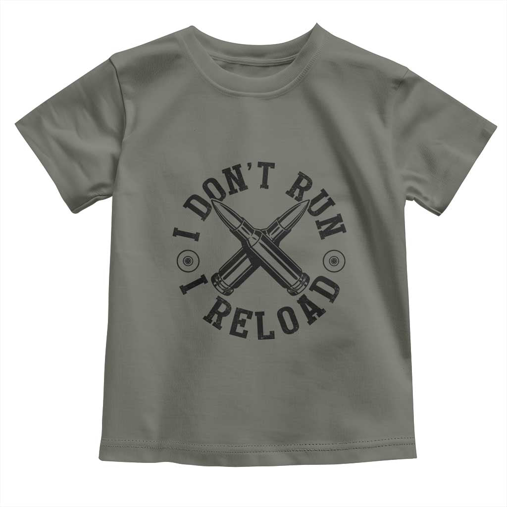 Gun Rights Toddler T Shirt I Don't Run I Reload Gun Rights American Flag patriots TS02 Military Green Print Your Wear