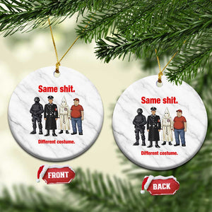 Same Shit Different Costume Ceramic Ornament Political Satire Anti Fascist TS02 1pc White Marble Print Your Wear