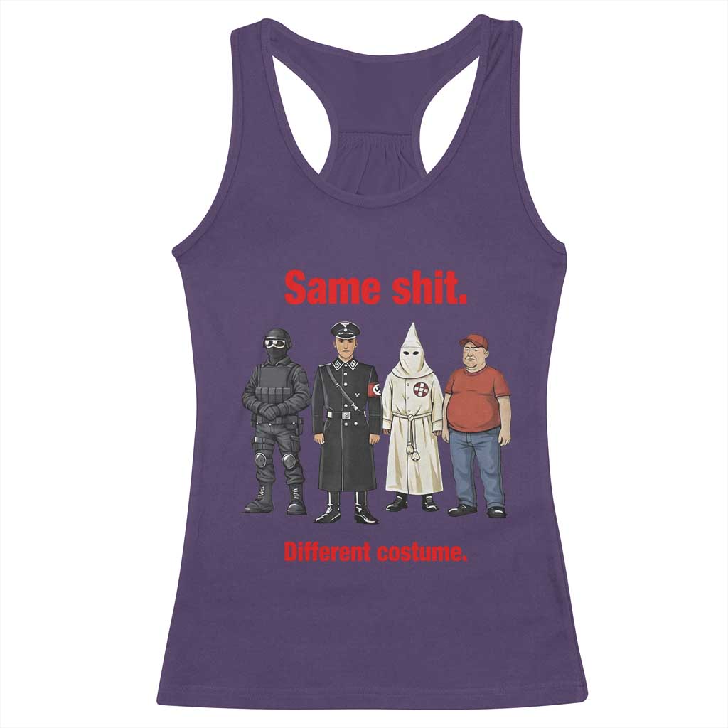 Same Shit Different Costume Racerback Tank Top Political Satire Anti Fascist TS02 Purple Print Your Wear