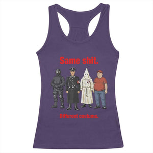 Same Shit Different Costume Racerback Tank Top Political Satire Anti Fascist TS02 Purple Print Your Wear
