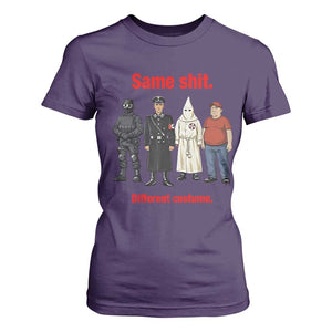 Same Shit Different Costume T Shirt For Women Political Satire Anti Fascist TS02 Purple Print Your Wear