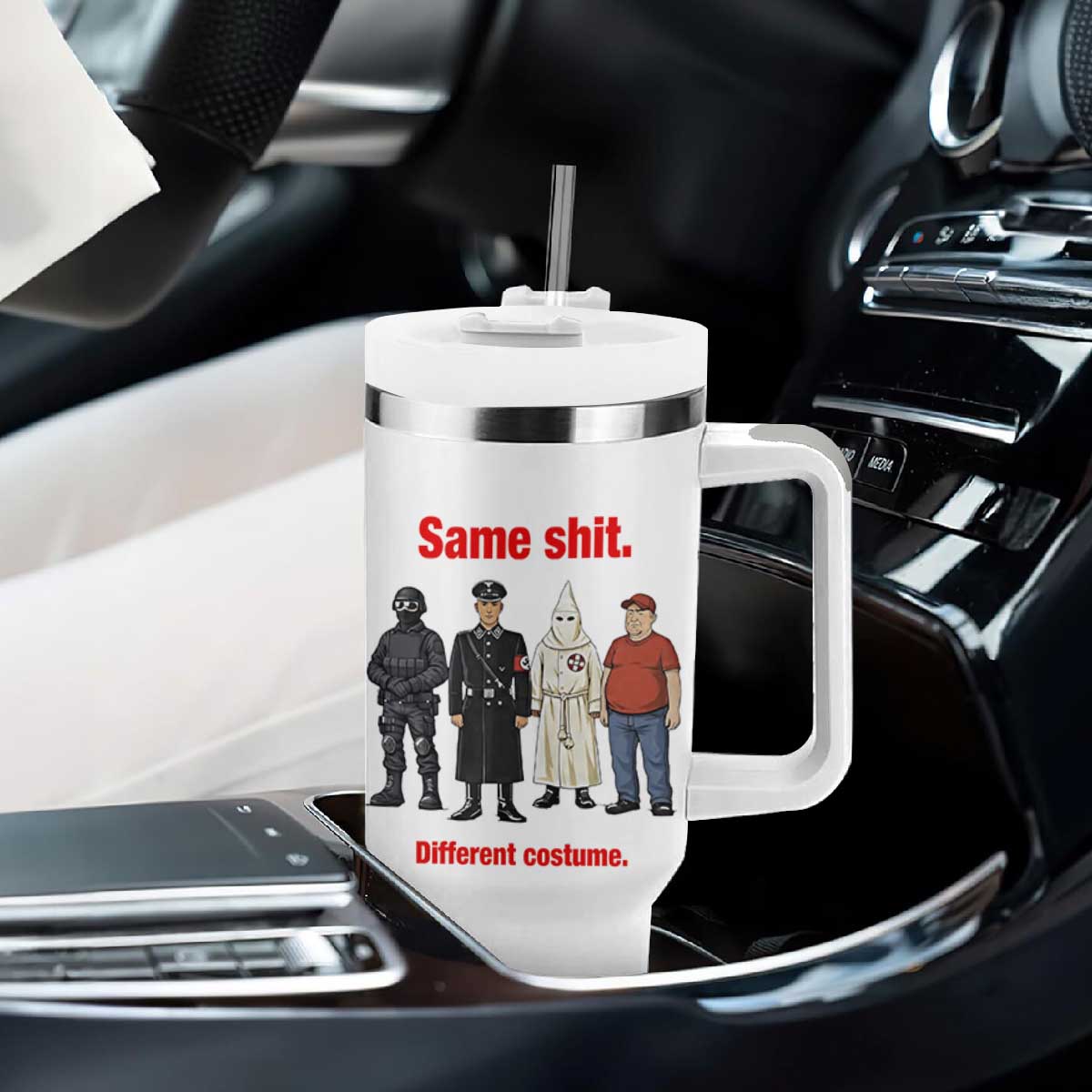 Same Shit Different Costume Tumbler With Handle Political Satire Anti Fascist TS02 Print Your Wear