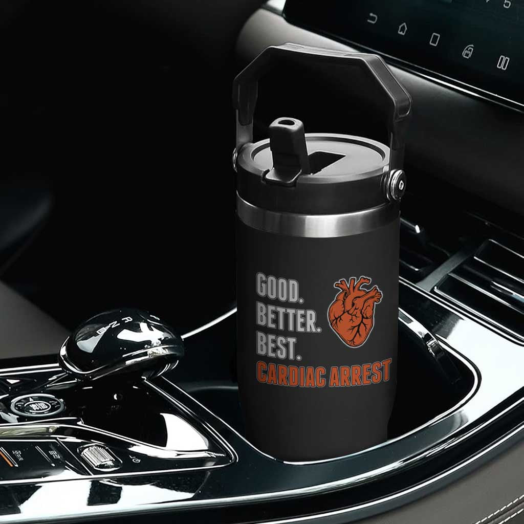 Good Better Best Cardiac Arrest Heart Graphic Flip Straw Tumbler Funny Heart-Stopping Game Day Sport Fans TS02 Print Your Wear