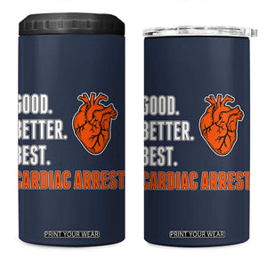 Good Better Best Cardiac Arrest Heart Graphic 4 in 1 Can Cooler Tumbler Funny Heart-Stopping Game Day Sport Fans TS02 One Size: 16 oz Navy Print Your Wear