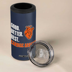 Good Better Best Cardiac Arrest Heart Graphic 4 in 1 Can Cooler Tumbler Funny Heart-Stopping Game Day Sport Fans TS02 Print Your Wear