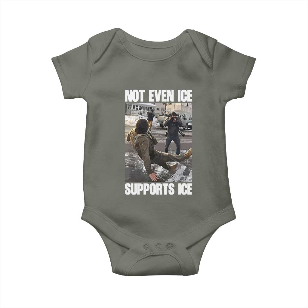 Not Even Ice Supports Ice Baby Onesie Viral Political Ice Slipping Meme Against Ice Satire TS02 Military Green Print Your Wear
