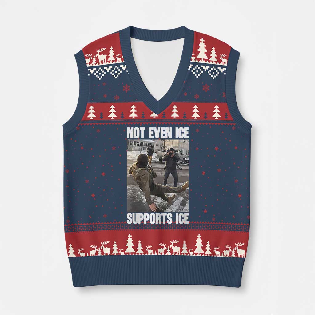 Not Even Ice Supports Ice V-Neck Knit Sweater Vest Viral Political Ice Slipping Meme Against Ice Satire TS02 Navy Red Print Your Wear