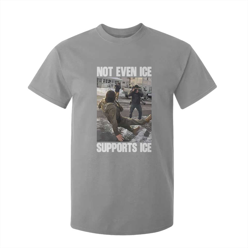 Not Even Ice Supports Ice T Shirt For Kid Viral Political Ice Slipping Meme Against Ice Satire TS02 Sport Gray Print Your Wear