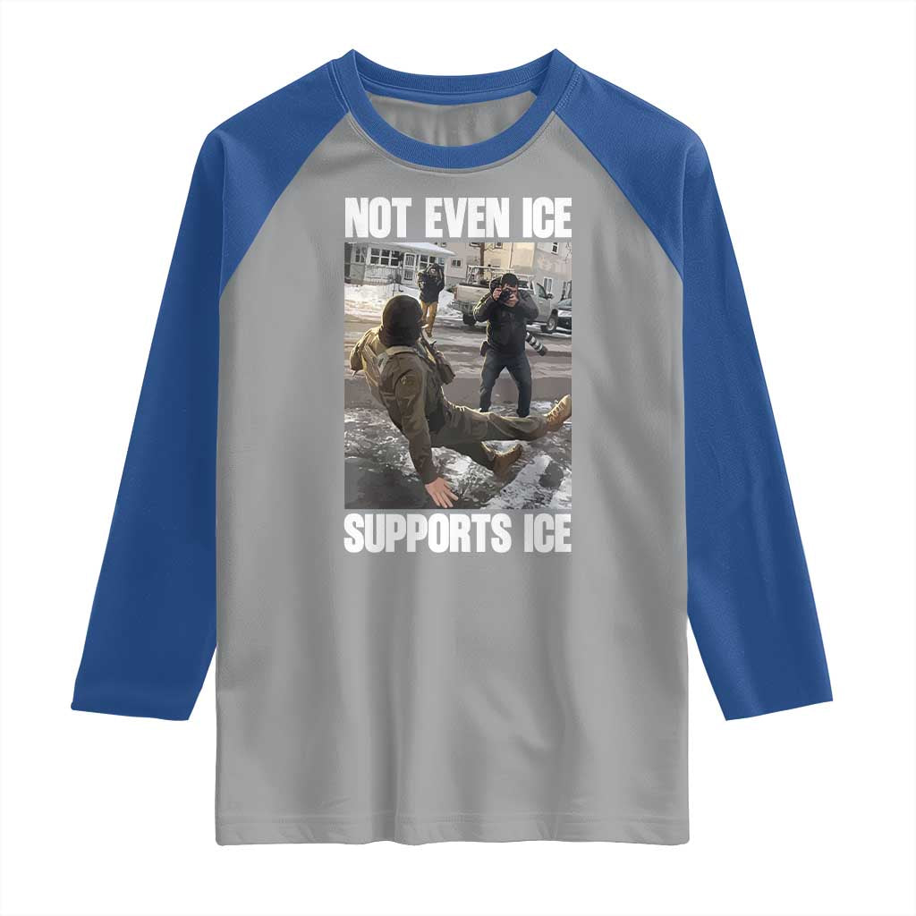 Not Even Ice Supports Ice Raglan Shirt Viral Political Ice Slipping Meme Against Ice Satire TS02 Sport Gray Royal Print Your Wear