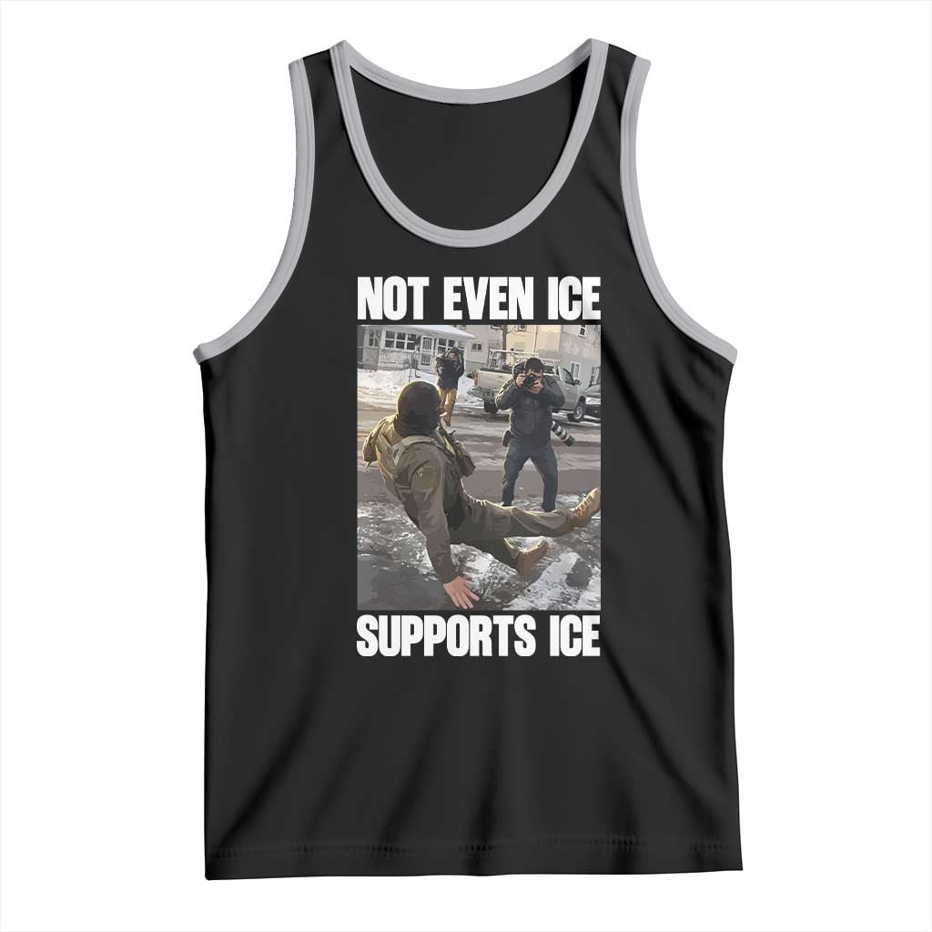 Not Even Ice Supports Ice Tank Top Viral Political Ice Slipping Meme Against Ice Satire TS02 Black Athletic Heather Print Your Wear