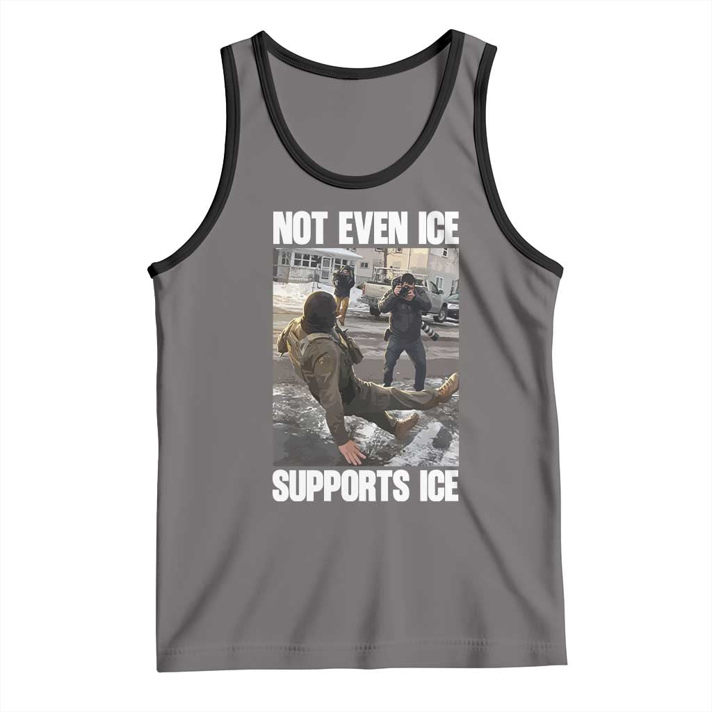 Not Even Ice Supports Ice Tank Top Viral Political Ice Slipping Meme Against Ice Satire TS02 Deep Heather Black Print Your Wear