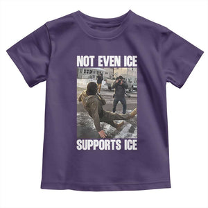 Not Even Ice Supports Ice Toddler T Shirt Viral Political Ice Slipping Meme Against Ice Satire TS02 Purple Print Your Wear