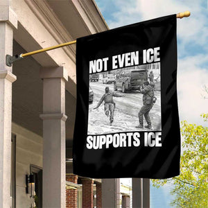 Not Even Ice Supports Ice Garden Flag Viral Political Ice Slipping Captured Meme Against Ice TS02 Print Your Wear