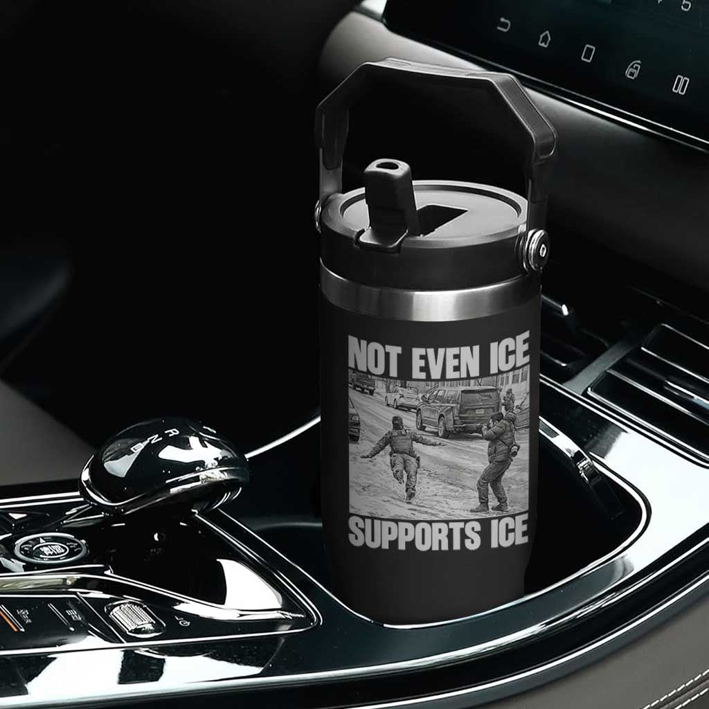 Not Even Ice Supports Ice Flip Straw Tumbler Viral Political Ice Slipping Captured Meme Against Ice TS02 Print Your Wear