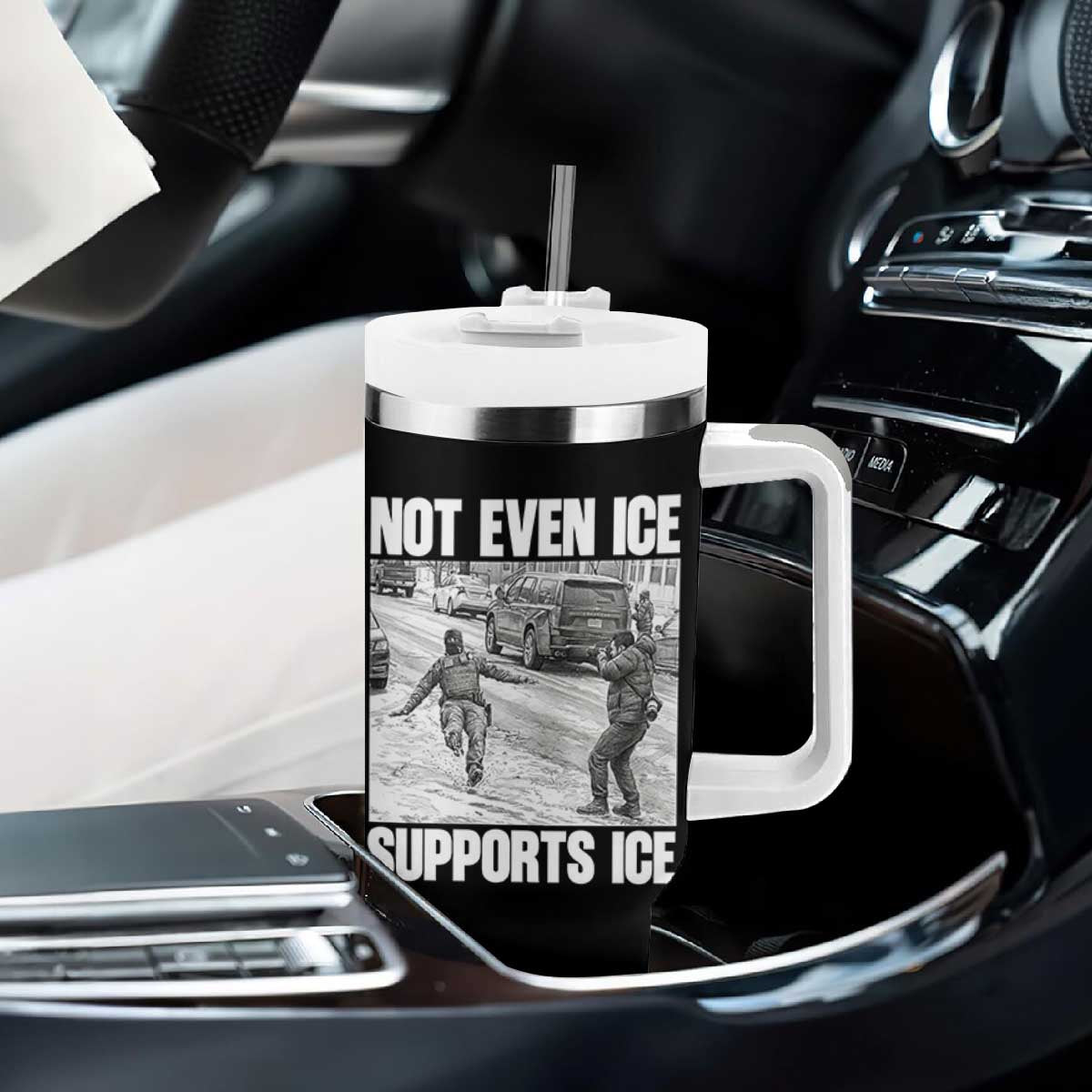 Not Even Ice Supports Ice Tumbler With Handle Viral Political Ice Slipping Captured Meme Against Ice TS02 Print Your Wear