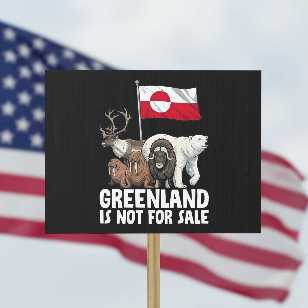 Greenland Is Not For Sale Protest Sign Arctic Animal Resist Protest Greenland Flag TS02 Horizontal 18