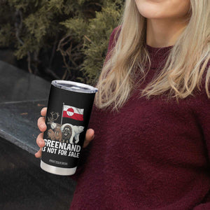 Greenland Is Not For Sale Tumbler Cup Arctic Animal Resist Protest Greenland Flag TS02 Print Your Wear