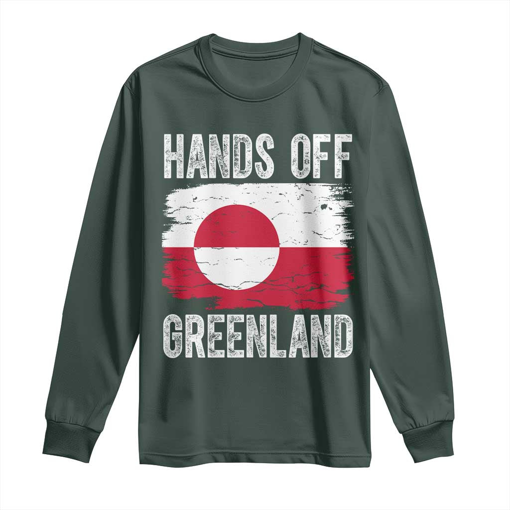Hands Off Greenland Long Sleeve Shirt Distressed Flag Resist Political Protest TS02 Dark Forest Green Print Your Wear