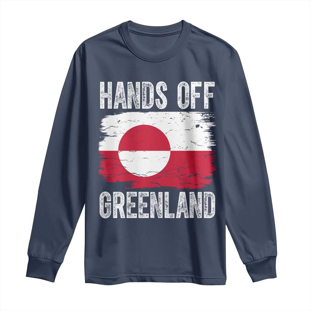 Hands Off Greenland Long Sleeve Shirt Distressed Flag Resist Political Protest TS02 Navy Print Your Wear